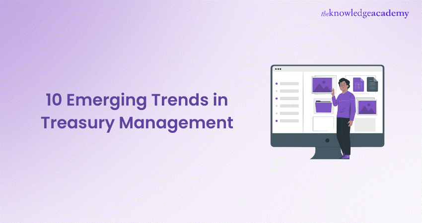 10 Emerging Trends in Treasury Management