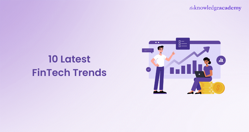 10 Latest FinTech Trends That You Should Be Aware Of