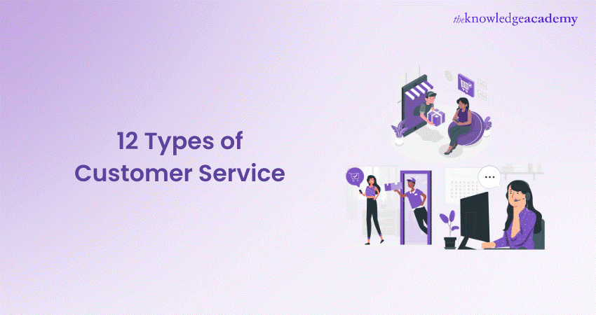 12 Types of Customer Service