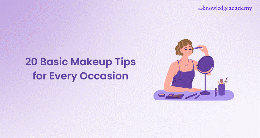 20 Basic Makeup Tips for Every Occasion