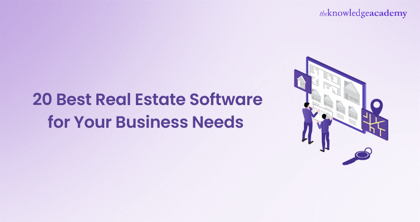 20 Best Real Estate Software for Your Business Needs