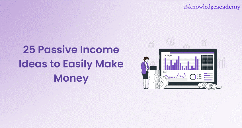 25 Passive Income Ideas to Easily Make Money 