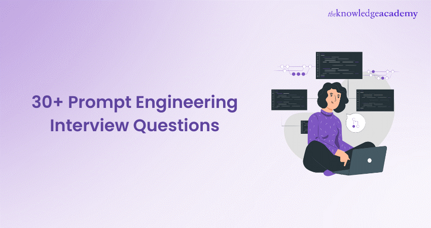 30+ Prompt Engineering Interview Questions