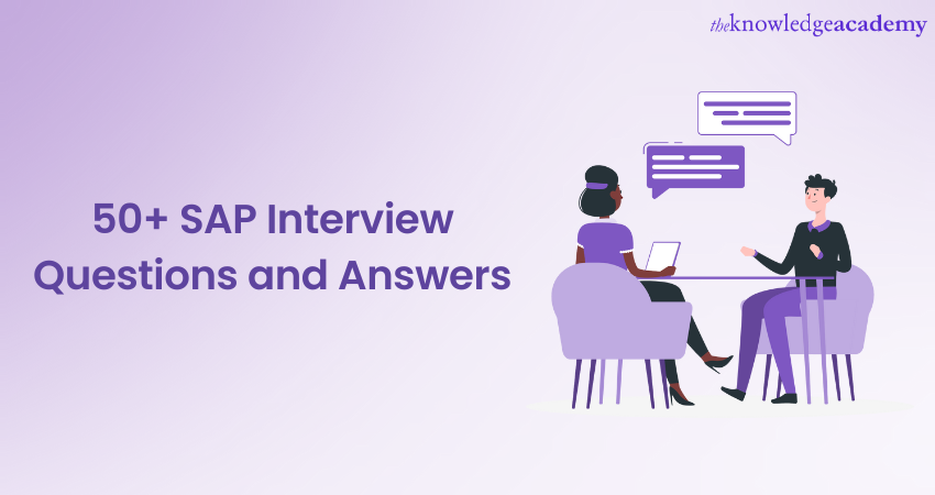 50+ SAP Interview Questions And Answers: Beginners And Experts ...