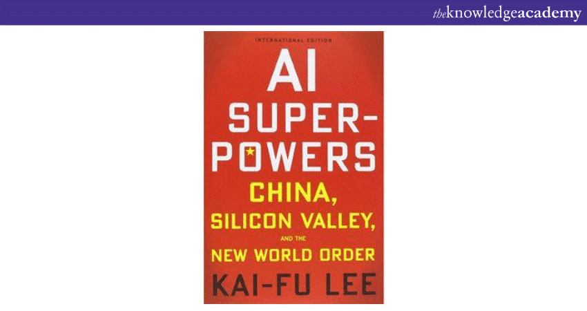 AI Superpowers China, Silicon Valley, and the New World Order