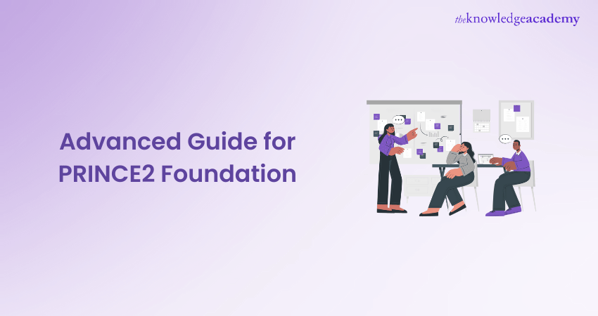 Advanced Guide for PRINCE2 Foundation