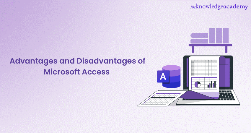 Advantages and Disadvantages of Microsoft Access 