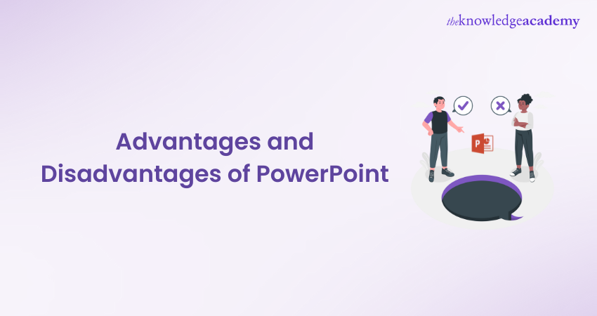 Advantages and Disadvantages of PowerPoint