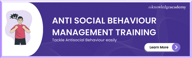 Anti Social Behaviour Management Training