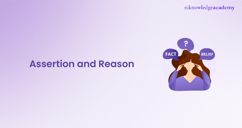 Assertion and Reason