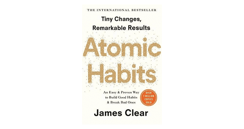 Atomic Habits by James Clear