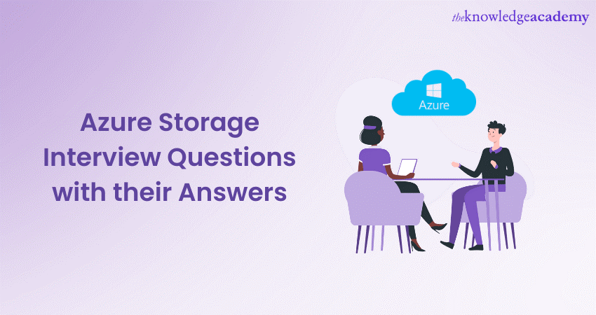 Azure Storage Interview Questions with their Answers