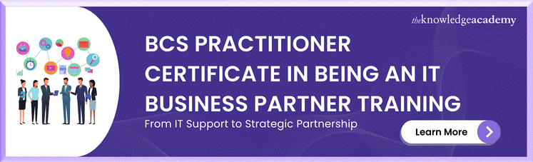 BCS Practitioner Certificate In Being An IT Business Partner Training