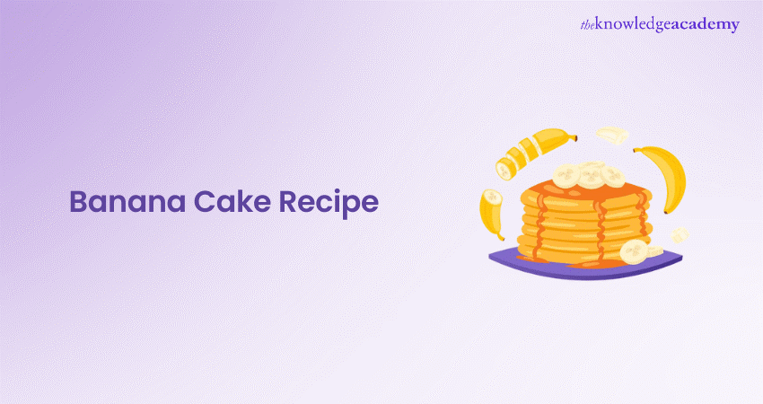 Banana Cake Recipe