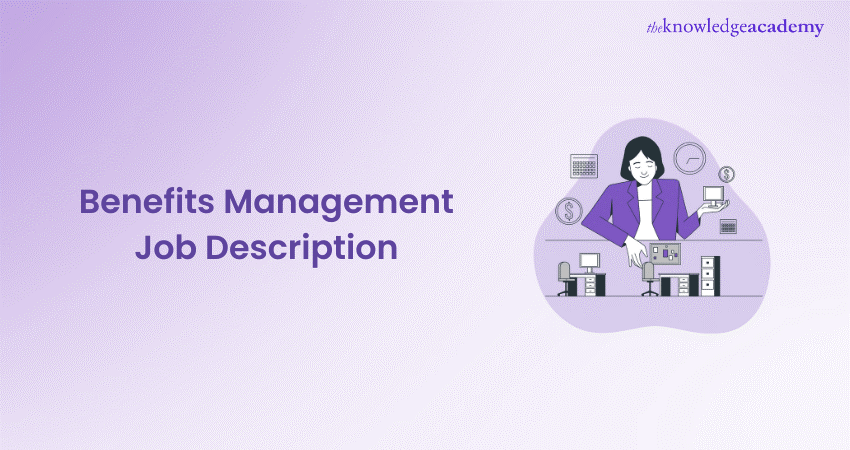 Benefits Management Job Description