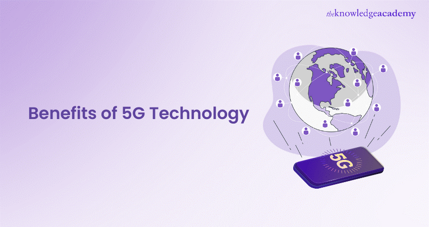 Benefits of 5G Technology