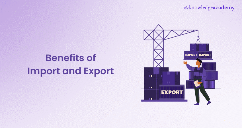 Benefits of Import and Export