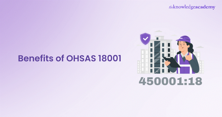 Benefits of OHSAS 18001