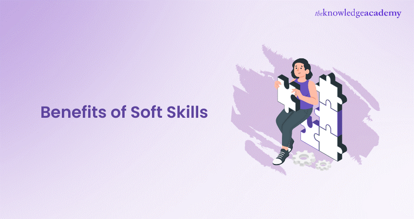 Benefits of Soft Skills