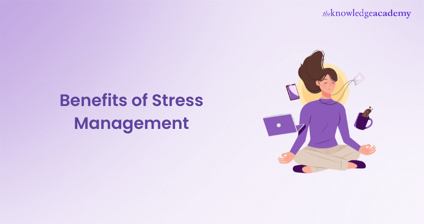 Benefits of Stress Management