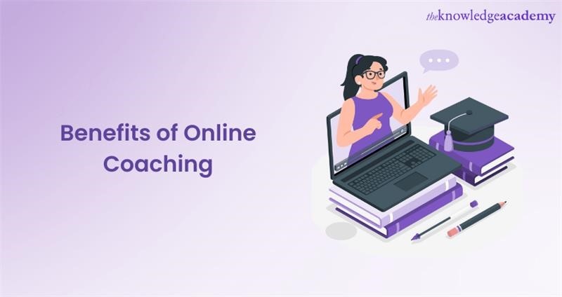 Benefits of online coaching