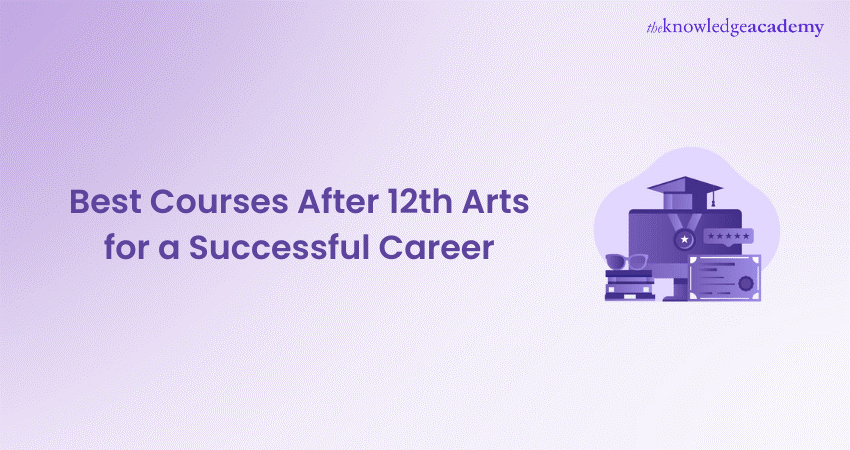 Best Courses After 12th Arts for a Successful Career