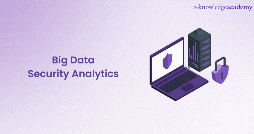 Big Data Security Analytics 