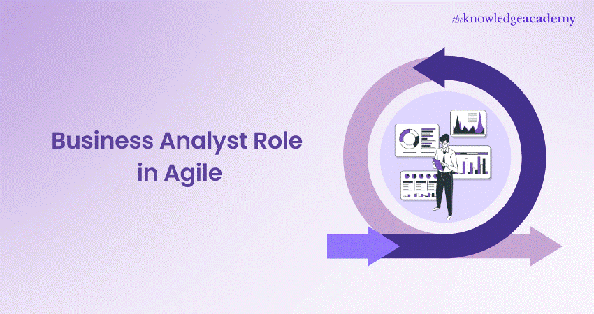 Business Analyst Role in Agile: Explained