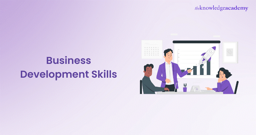 What are Business Development Skills