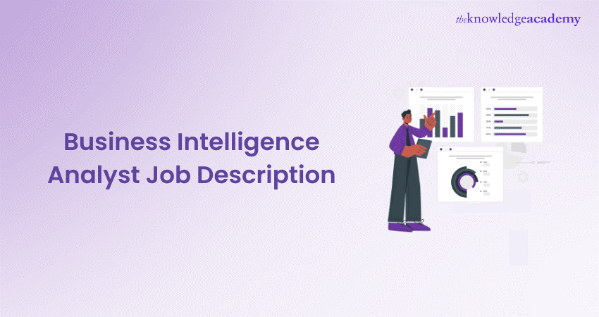 Business Intelligence Analyst Job Description