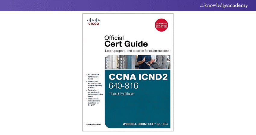 CCNA ICND2 640-816 Official Cert Guide (3rd Edition) 