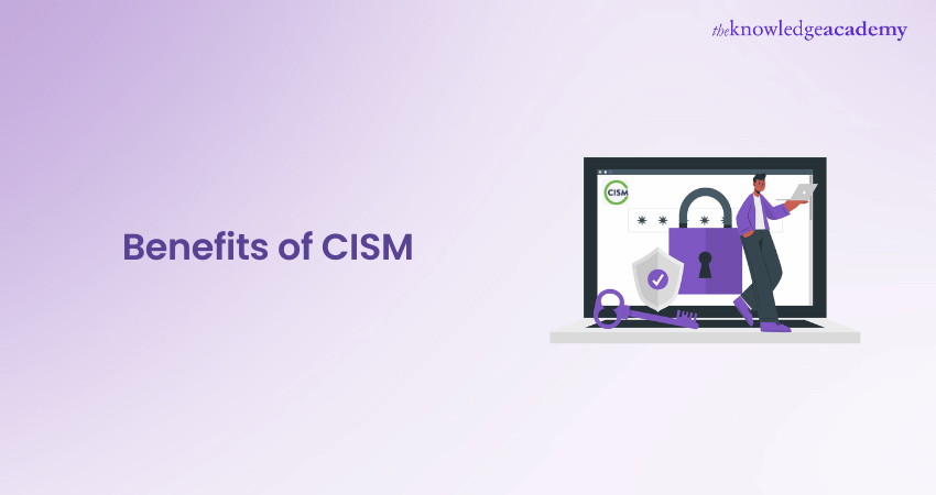 CISM Benefits