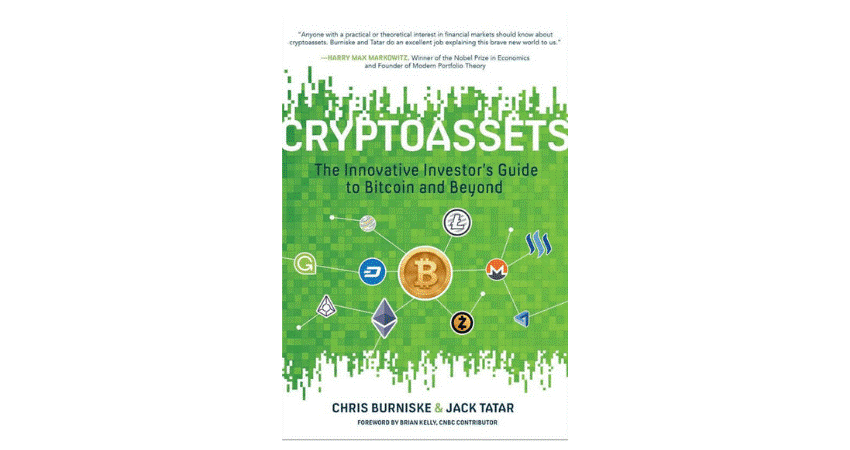 Cryptoassets by Chris Burniske and Jack Tatar