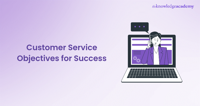 Customer Service Objective