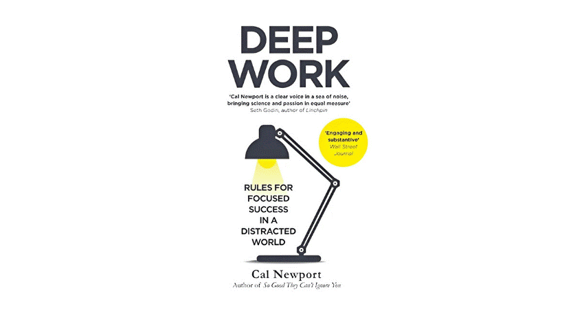 Deep Work by Cal Newport