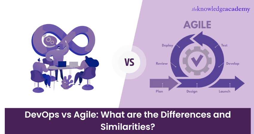 DevOps vs Agile: What are the Difference and Similarities?