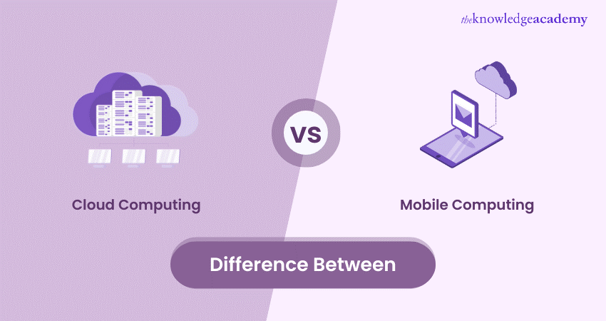 Differences Between Cloud Computing and Mobile Computing