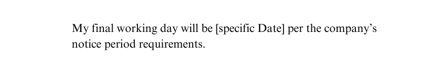 Specify Your Last Working Day