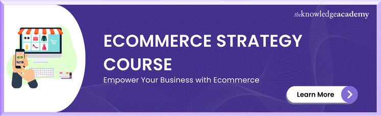  Ecommerce Strategy Course