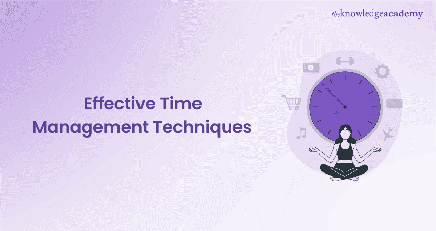 Effective Time Management Techniques