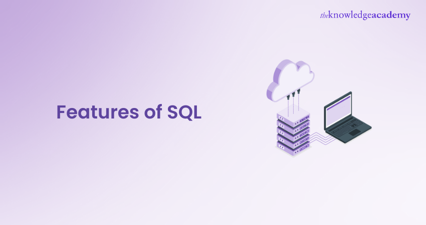 Features of SQL