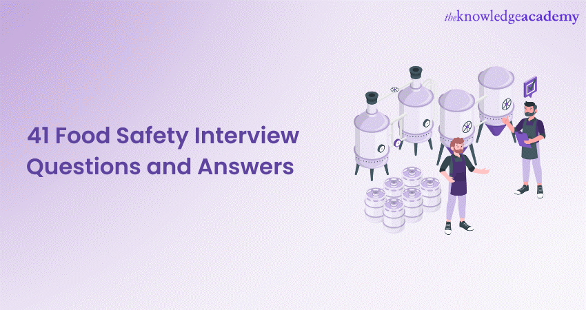 Food Safety Interview Questions and Answers