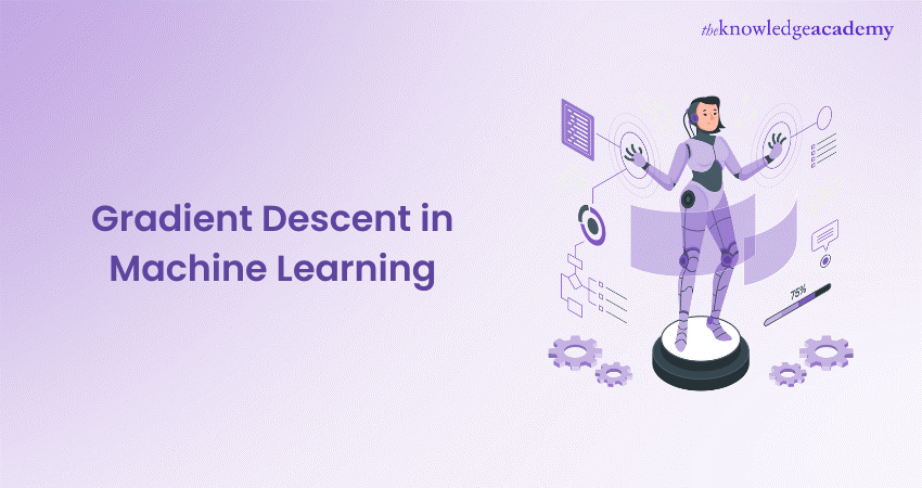 Gradient Descent in Machine Learning