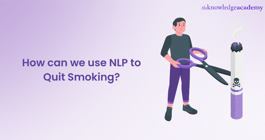 How can we use NLP to Quit Smoking