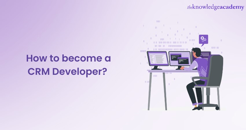 How to Become a CRM Developer