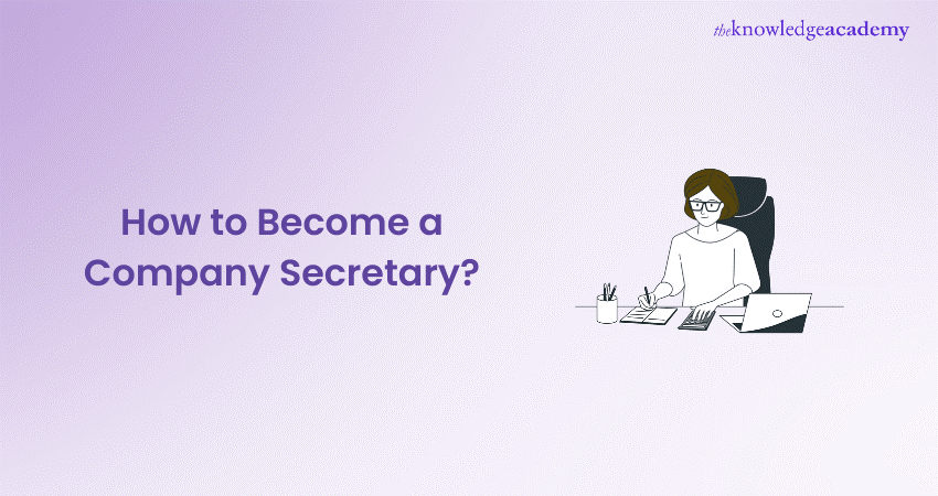 How to Become a Company Secretary