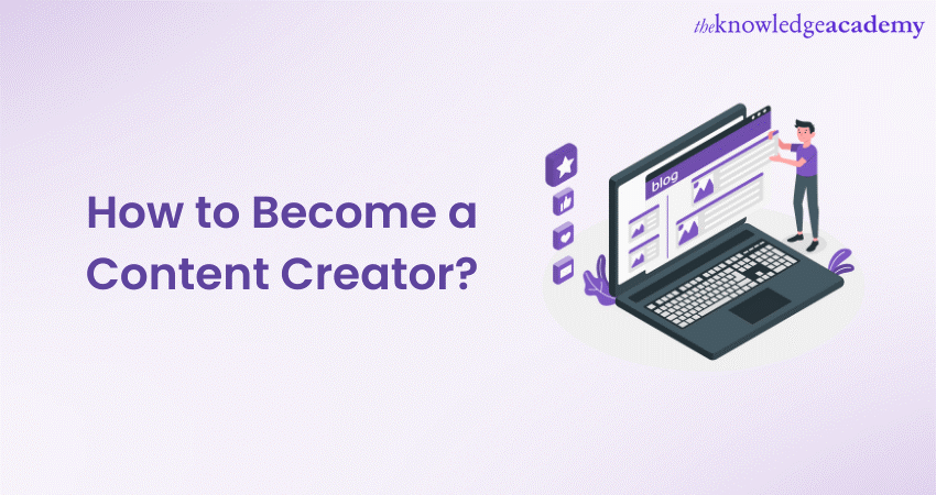 How to Become a Content Creator Step-by-Step Guide 1