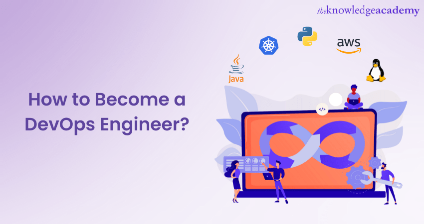 Devops Engineer - How To Become A Devops Engineer?