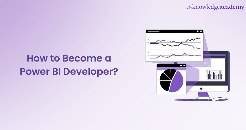 How to Become a Power Bi Developer? A Complete Guide