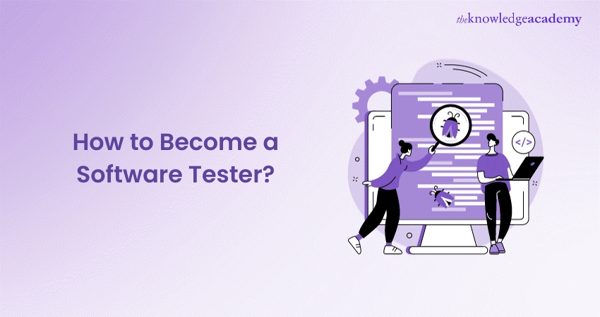 How to Become a Software Tester